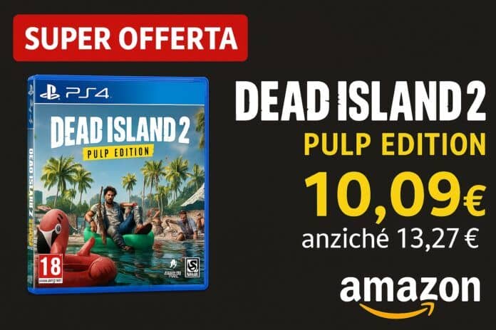 dead-island-2-pulp-edition-ps4-offerta-amazon Offerta Amazon Dead Island 2 Pulp Edition per PS4 al minimo storico
